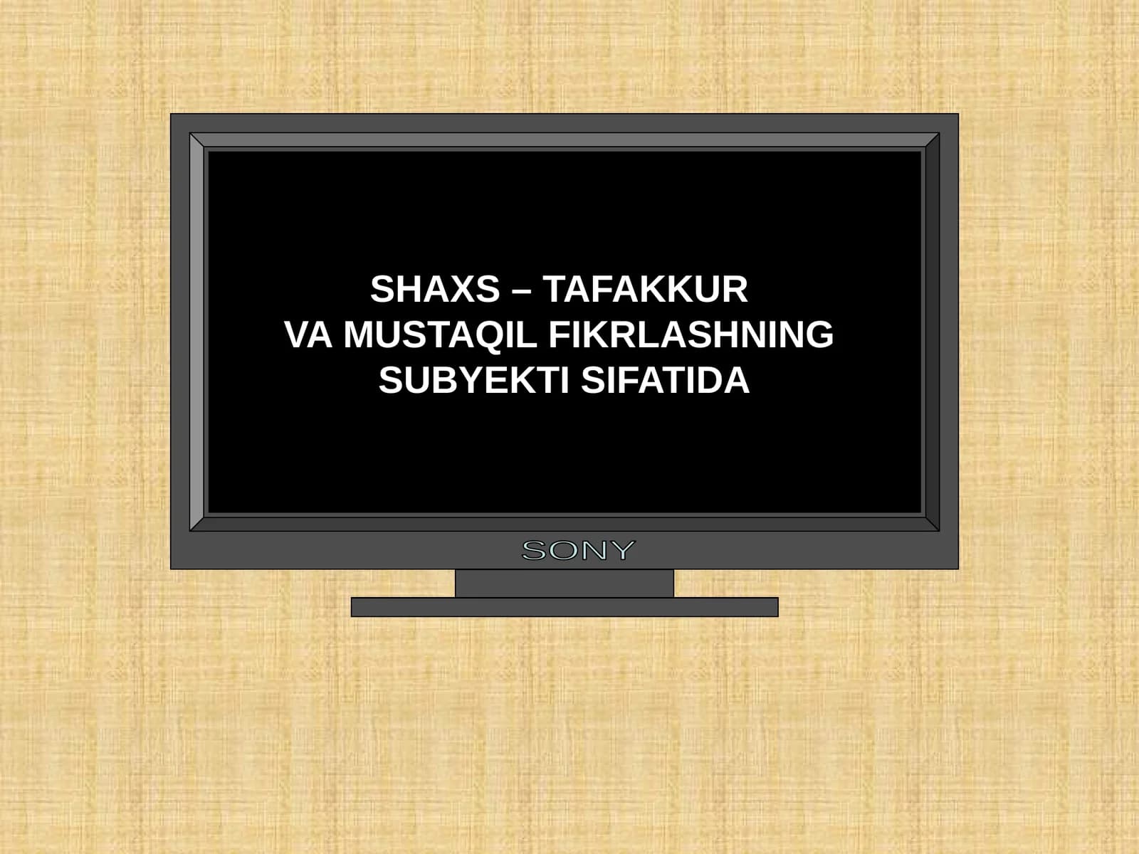 SHAXS – TAFAKKUR VA MUSTAQIL FIKRLASHNING SUBYEKTI SIFATIDA