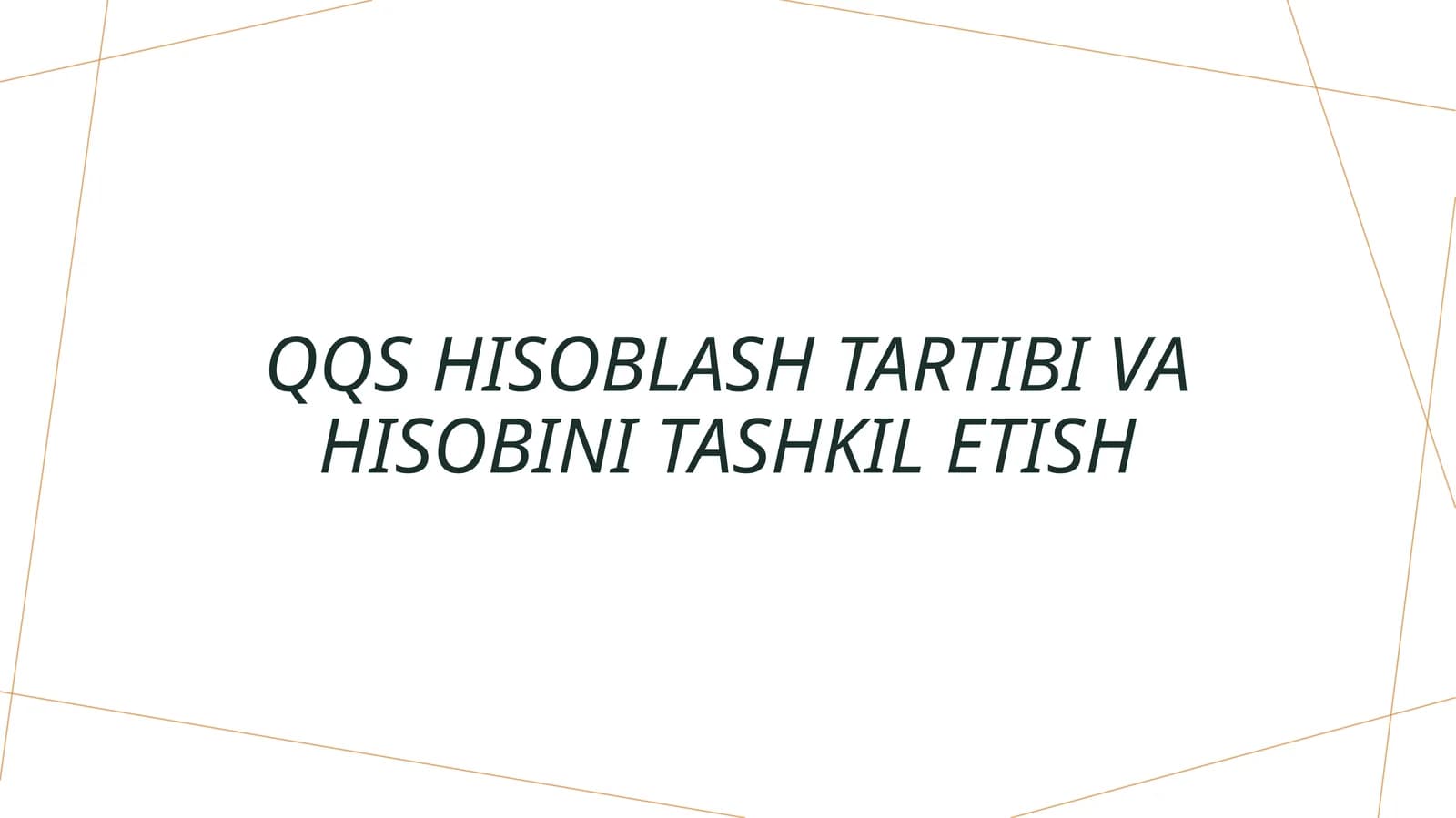 QQS hisoblashtartibivahisobinitashkiletish