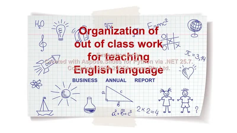 Organization of out of class work for teaching English language