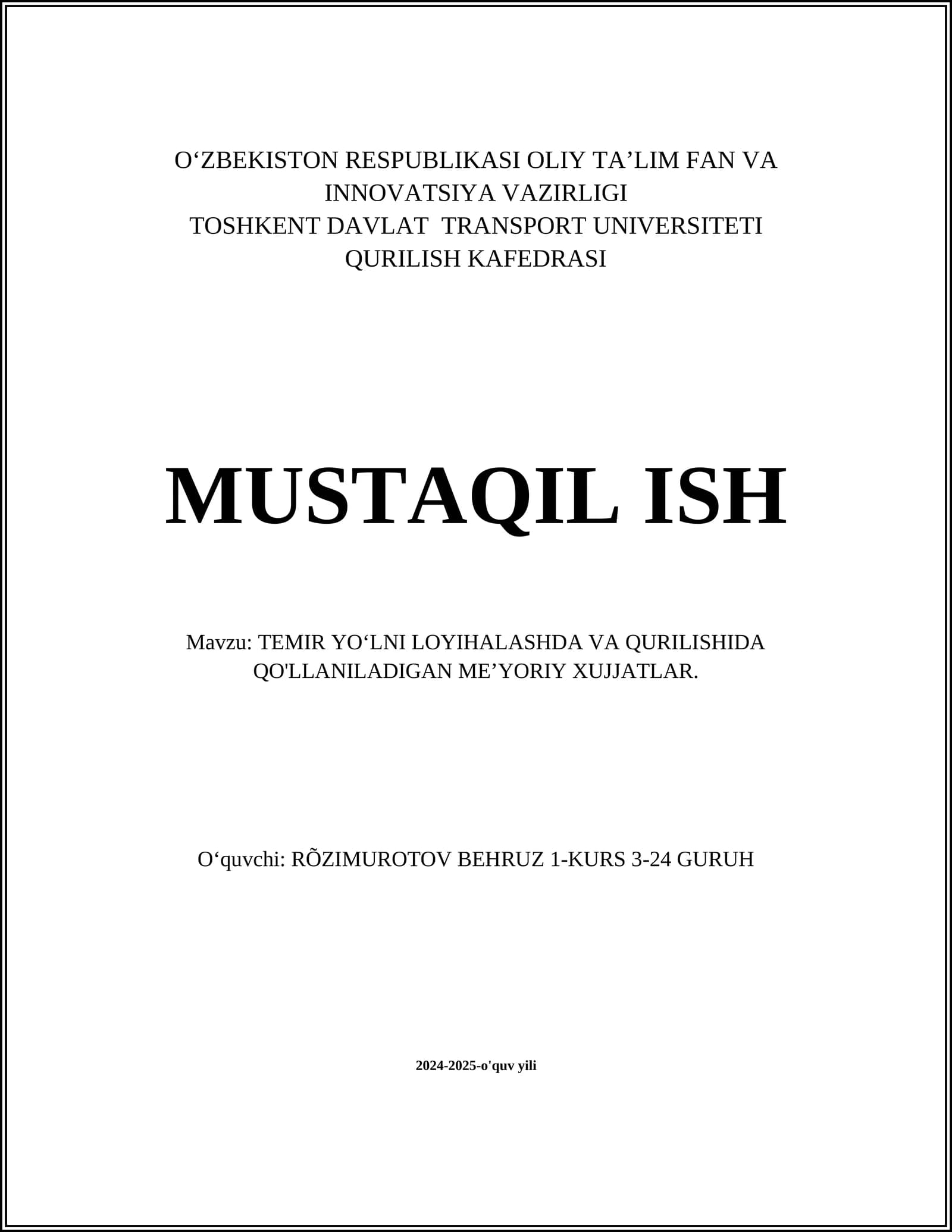 TEMIR YO‘LNI LOYIHALASHDA VA QURILISHIDA QO'LLANILADIGAN ME’YORIY XUJJATLAR