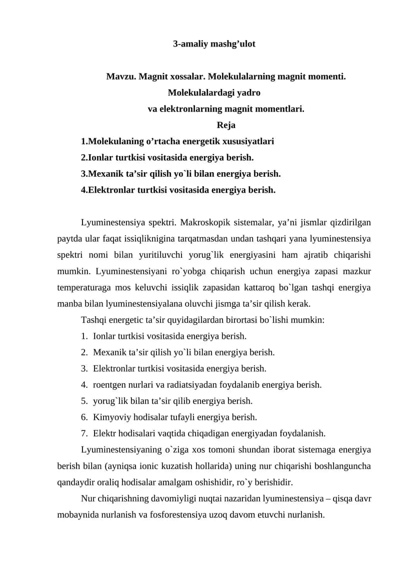 Magnit xossalar. Molekulalarning magnit momenti. Molekulalardagi yadro  va elektronlarning magnit momentlari.