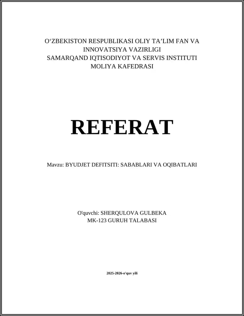 BYUDJET DEFITSITI: SABABLARI VA OQIBATLARI