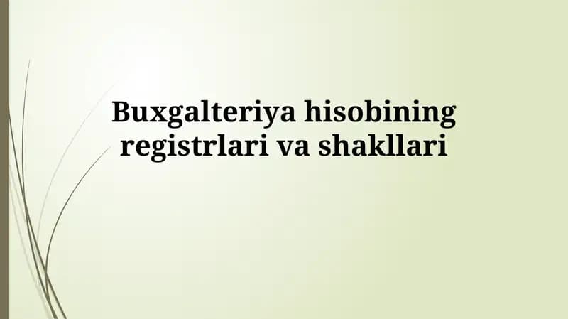 Buxgalteriya hisobining registrlarivashakllari