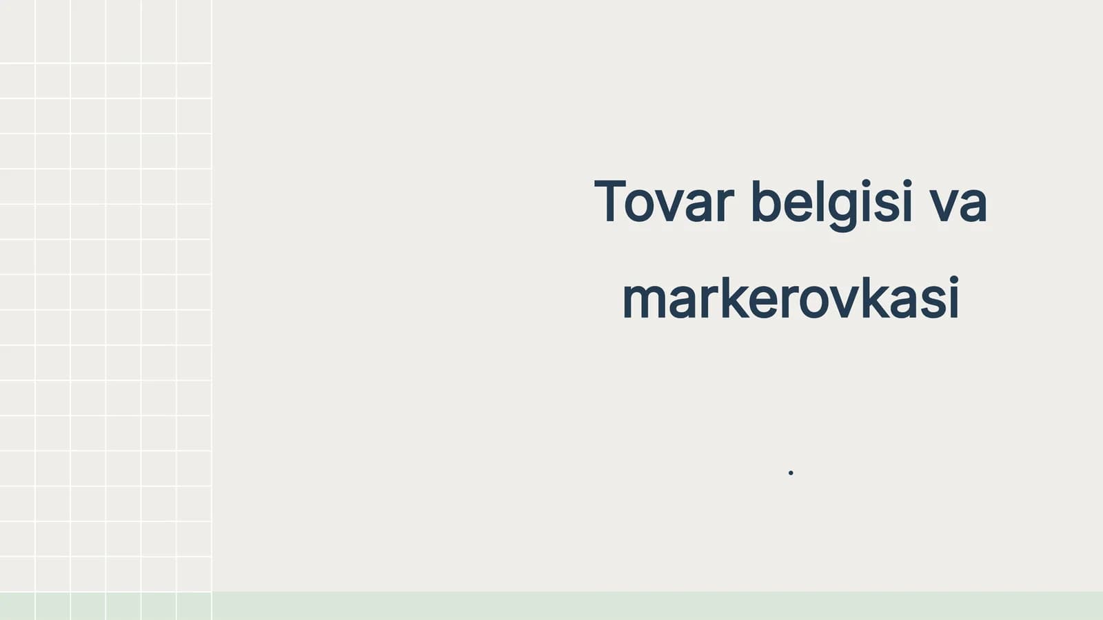 Tovar belgisi va markerovkasi