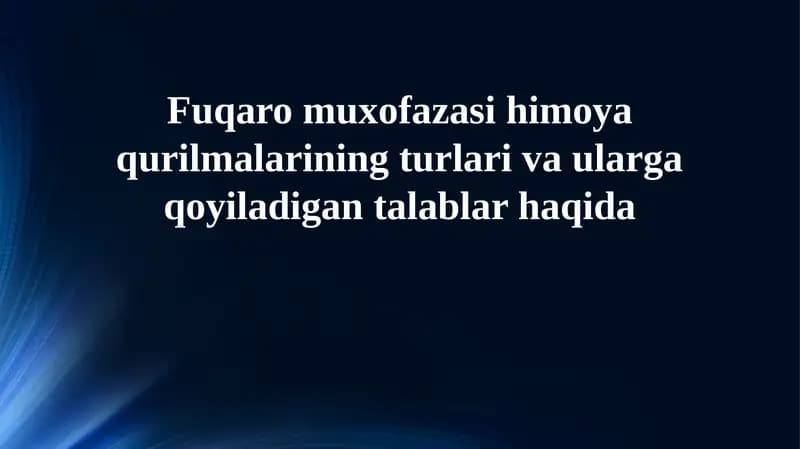 Mudofaa inshootlarining turlari va ularga qoyiladigan talablar