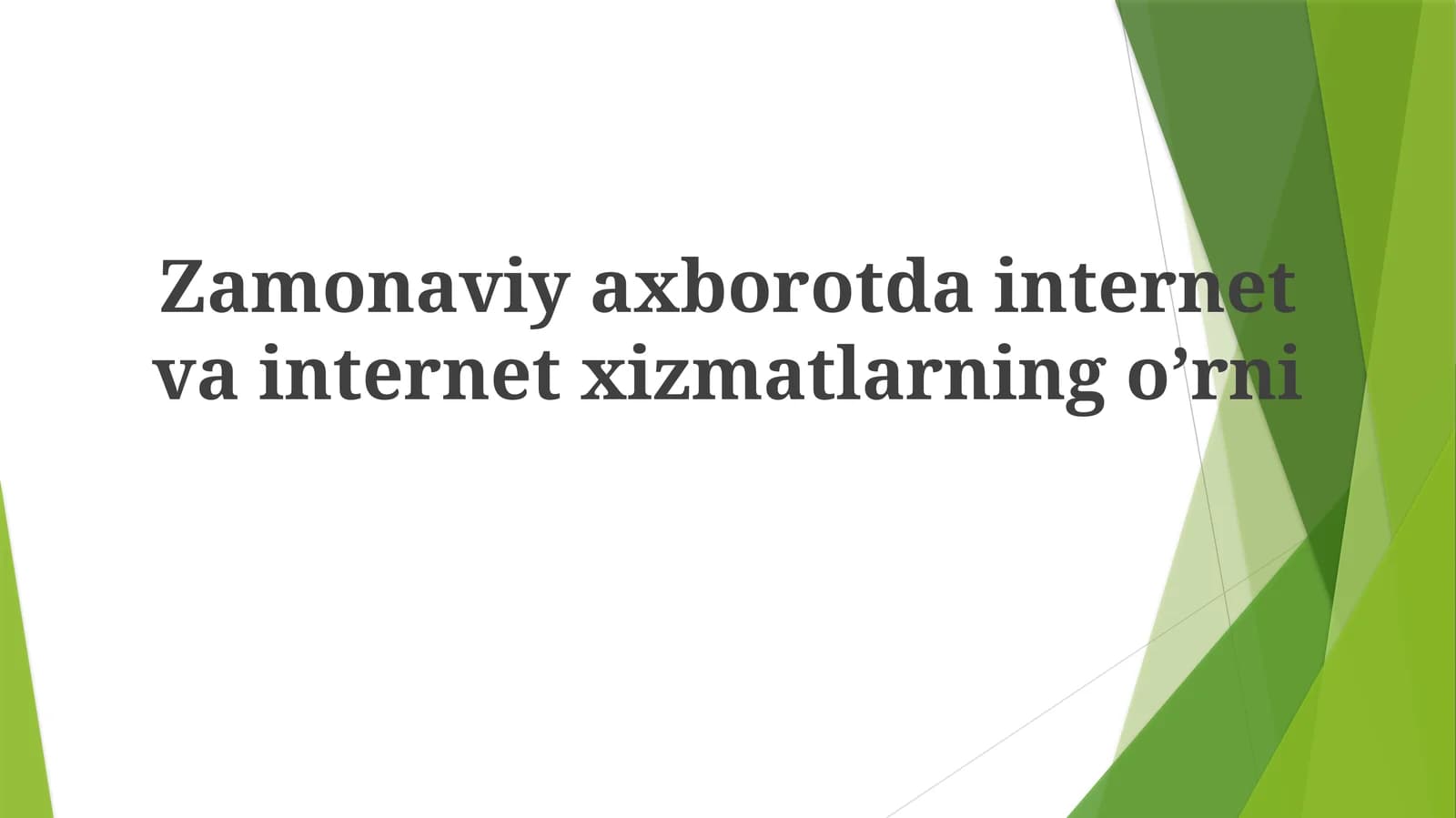 Zamonaviyaxborotda internet va internet xizmatlarning o'rni