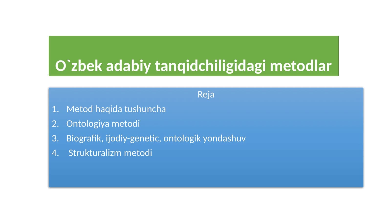 O`zbek adabiy tanqidchiligidagi metodlar