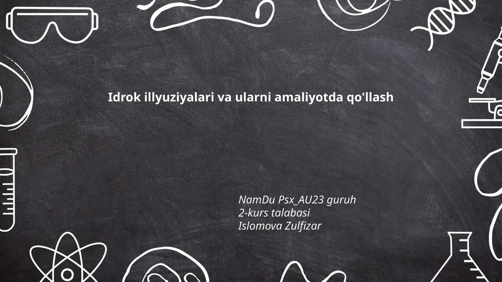 Idrok illyuziyalari va ularni amaliyotda qo'llash