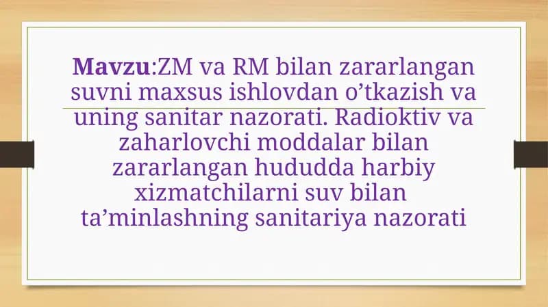 Zararlangan suvni maxsus ishlovdan o’tkazish va uning sanitar nazorati