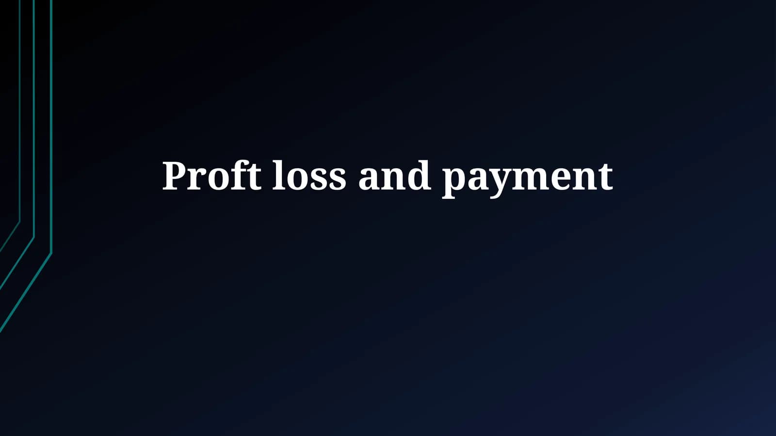 Profit & Loss Fundamentals