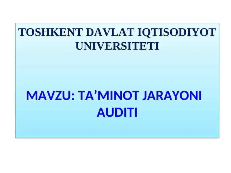 TA’MINOT JARAYONI AUDITI