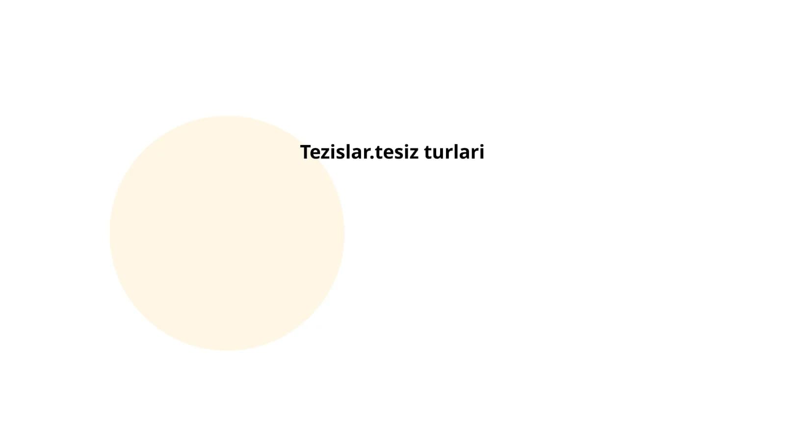 Tezislar.tesiz turlari