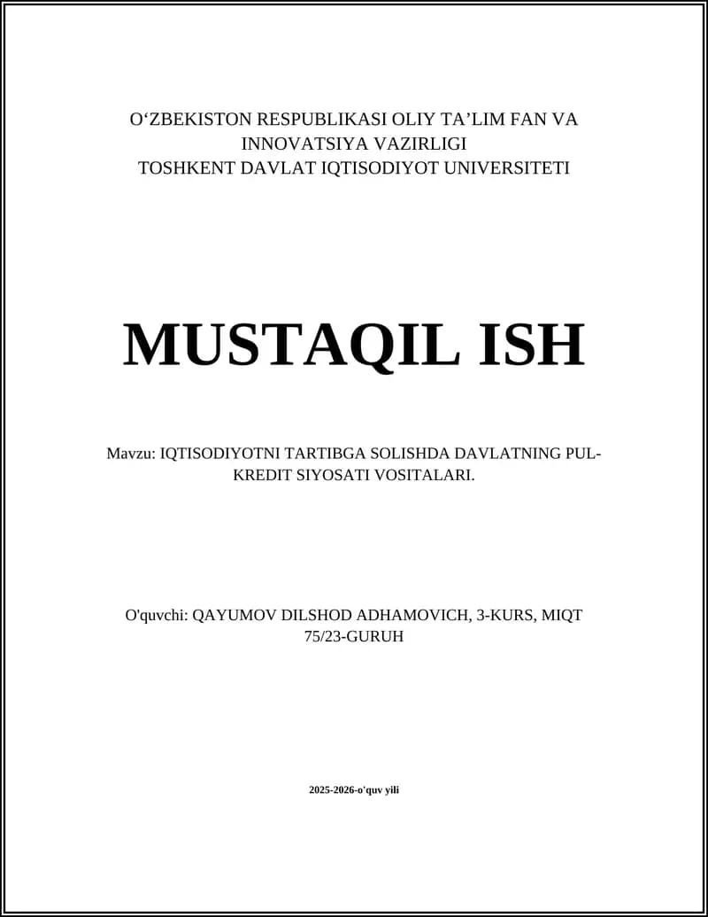 IQTISODIYOTNI TARTIBGA SOLISHDA DAVLATNING PUL-KREDIT SIYOSATI VOSITALARI