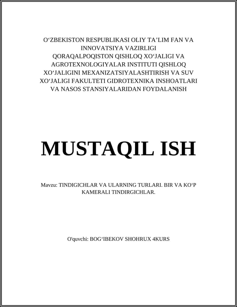 TINDIGICHLAR VA ULARNING TURLARI