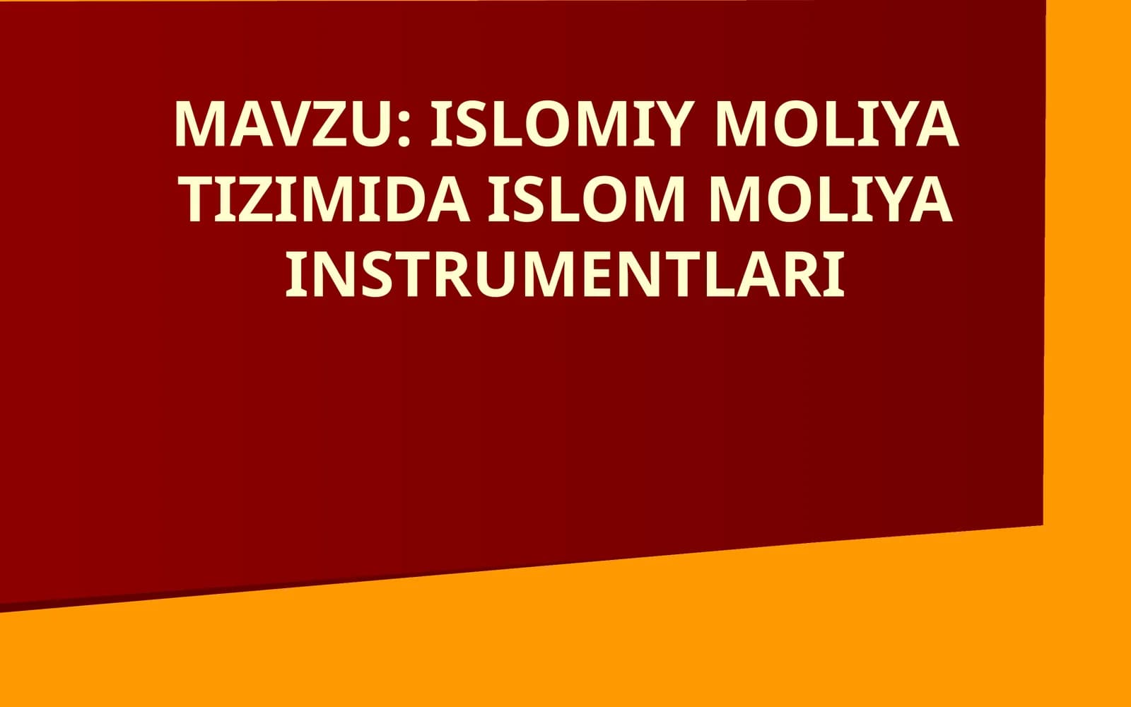 Islomiy moliya tizimida islom moliya instrumentlari