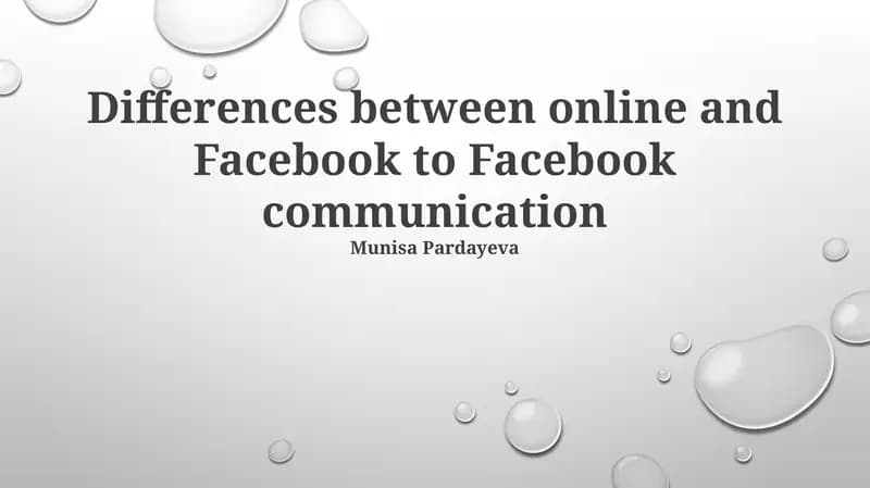 Differences between online and Facebook to Facebook communication