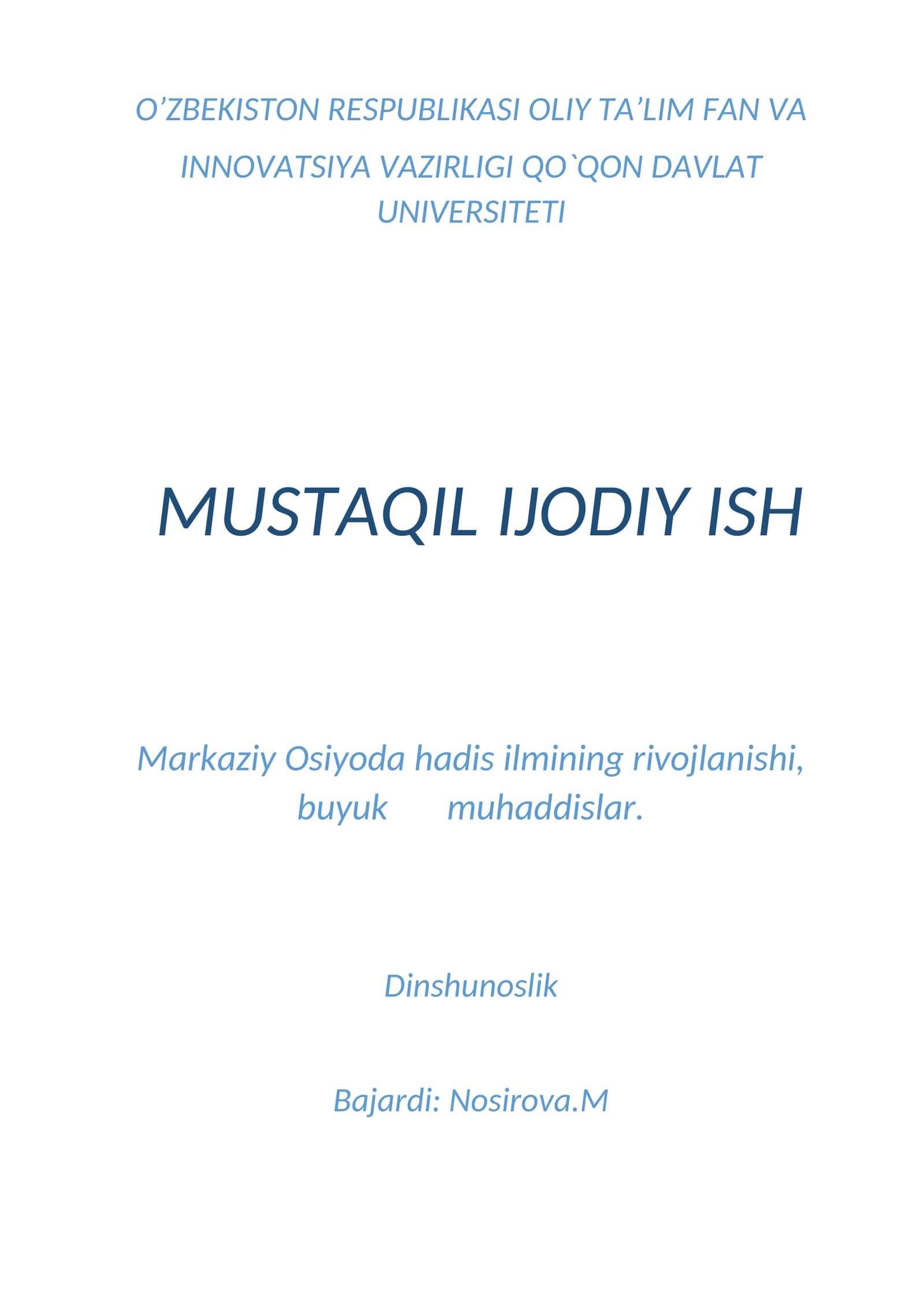 Markaziy Osiyoda hadis ilmining rivojlanishi, buyuk muhaddislar.