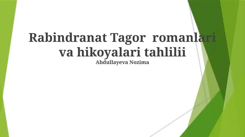 Rabindranat Tagor romanlari va hikoyalari tahlilii