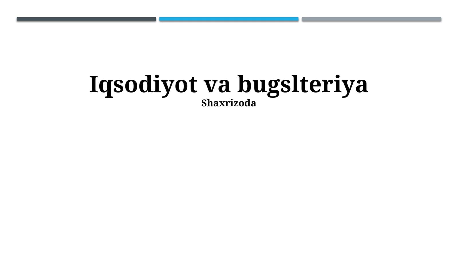 Iqsodiyot va bugslteriya