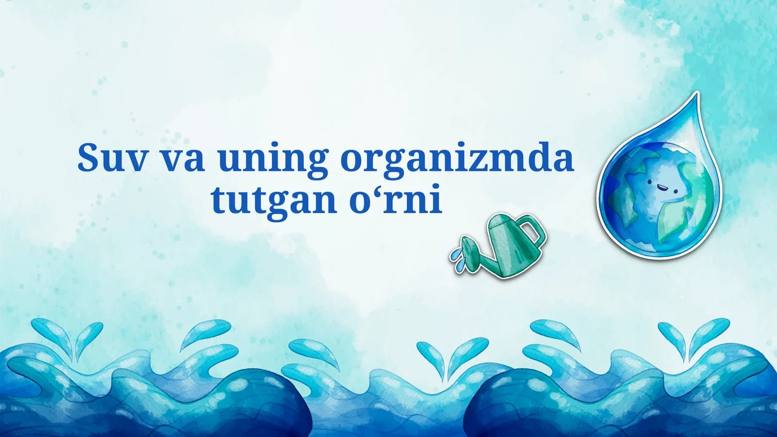 Suv va uning organizmda tutgan oʻrni