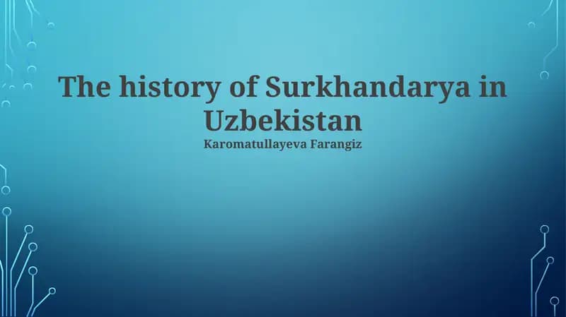 The history of Surkhandarya in Uzbekistan