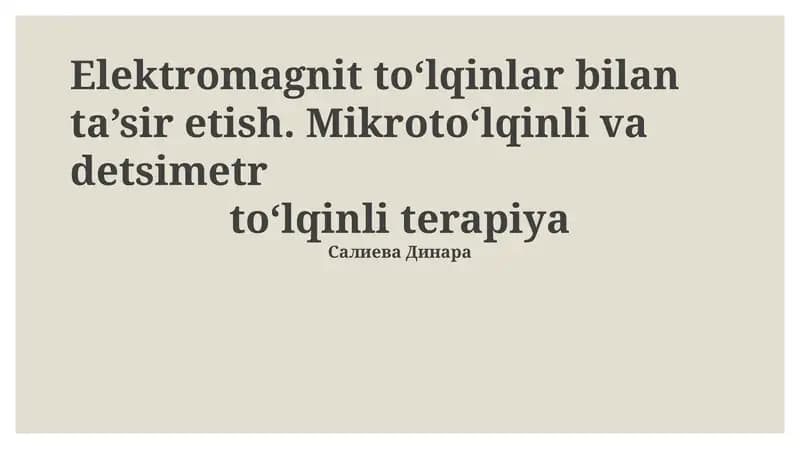 Elektromagnit to‘lqinlar bilan ta’sir etish