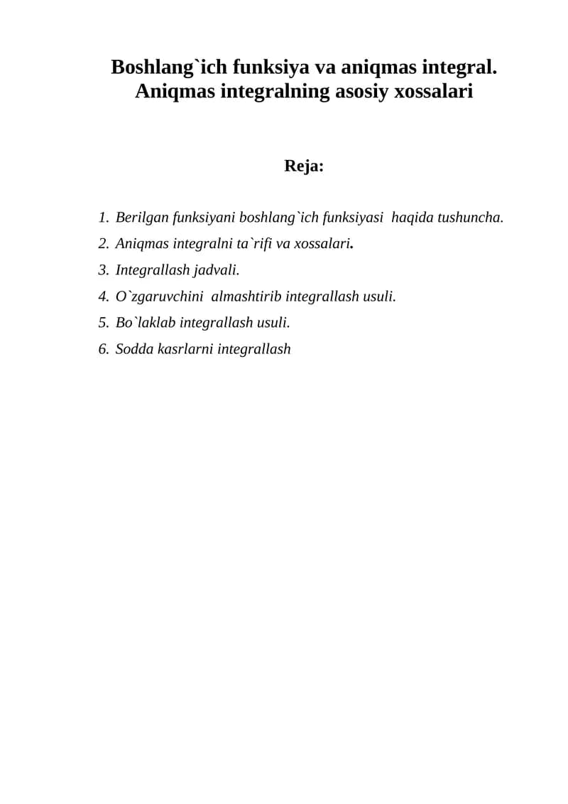 Aniqmas Integralning Asosiy Xossalari