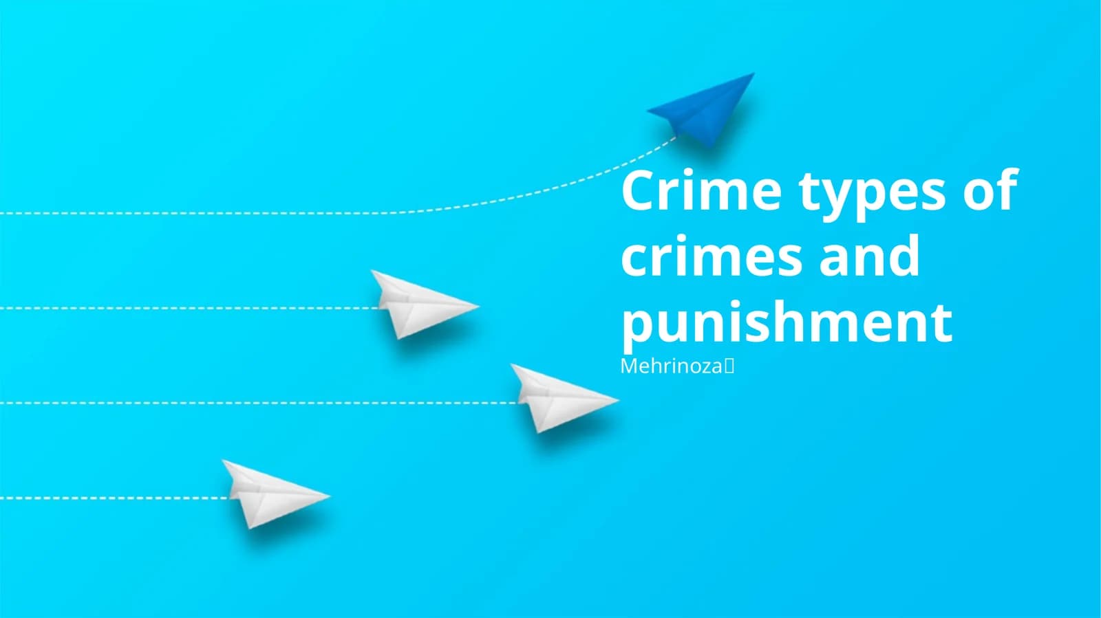 Crime types of crimes and punishment