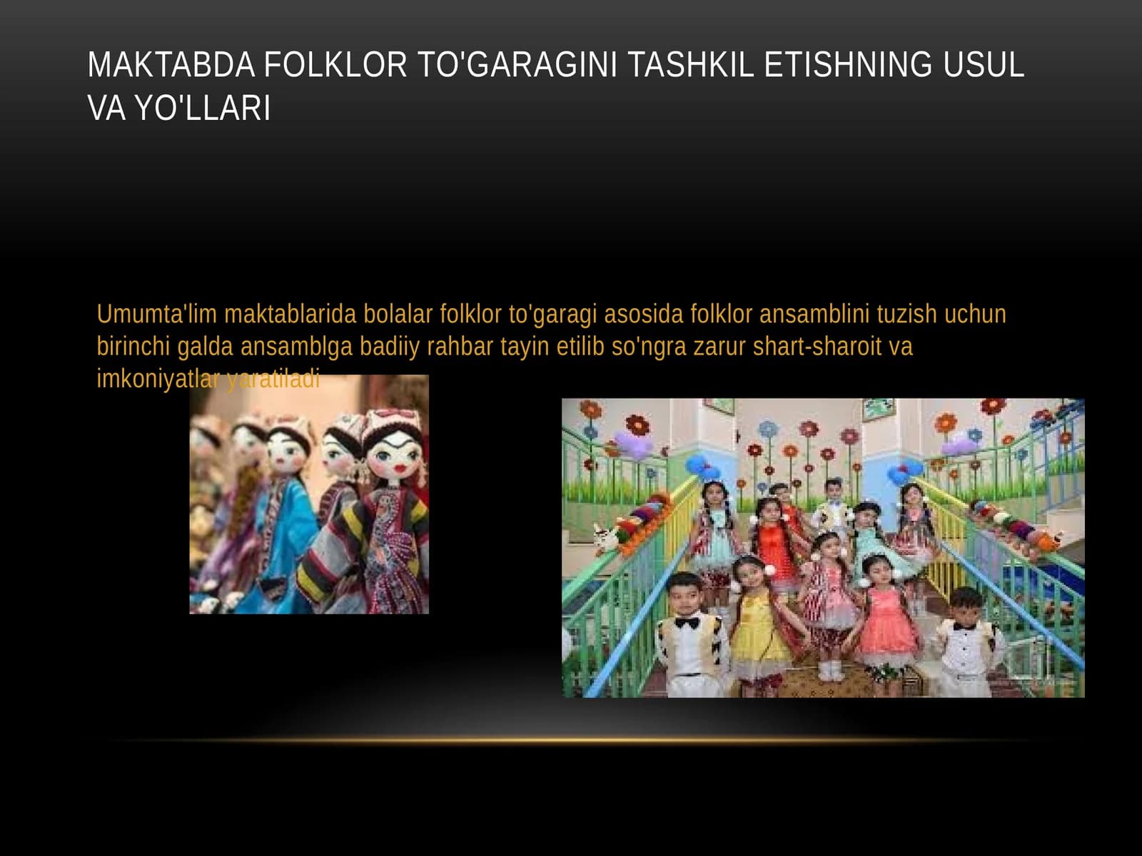 Maktabda folklor to'garagini tashkil etishning usul va yo'llari