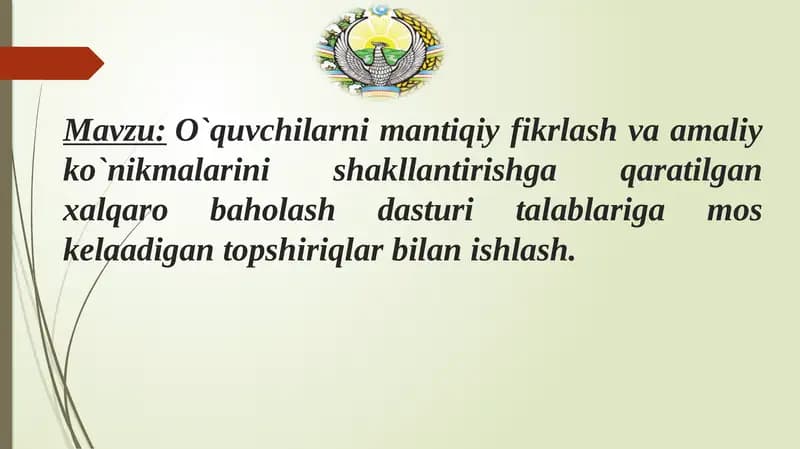 Mantiqiy fikrlash va amaliy ko`nikmalarini shakllantirish