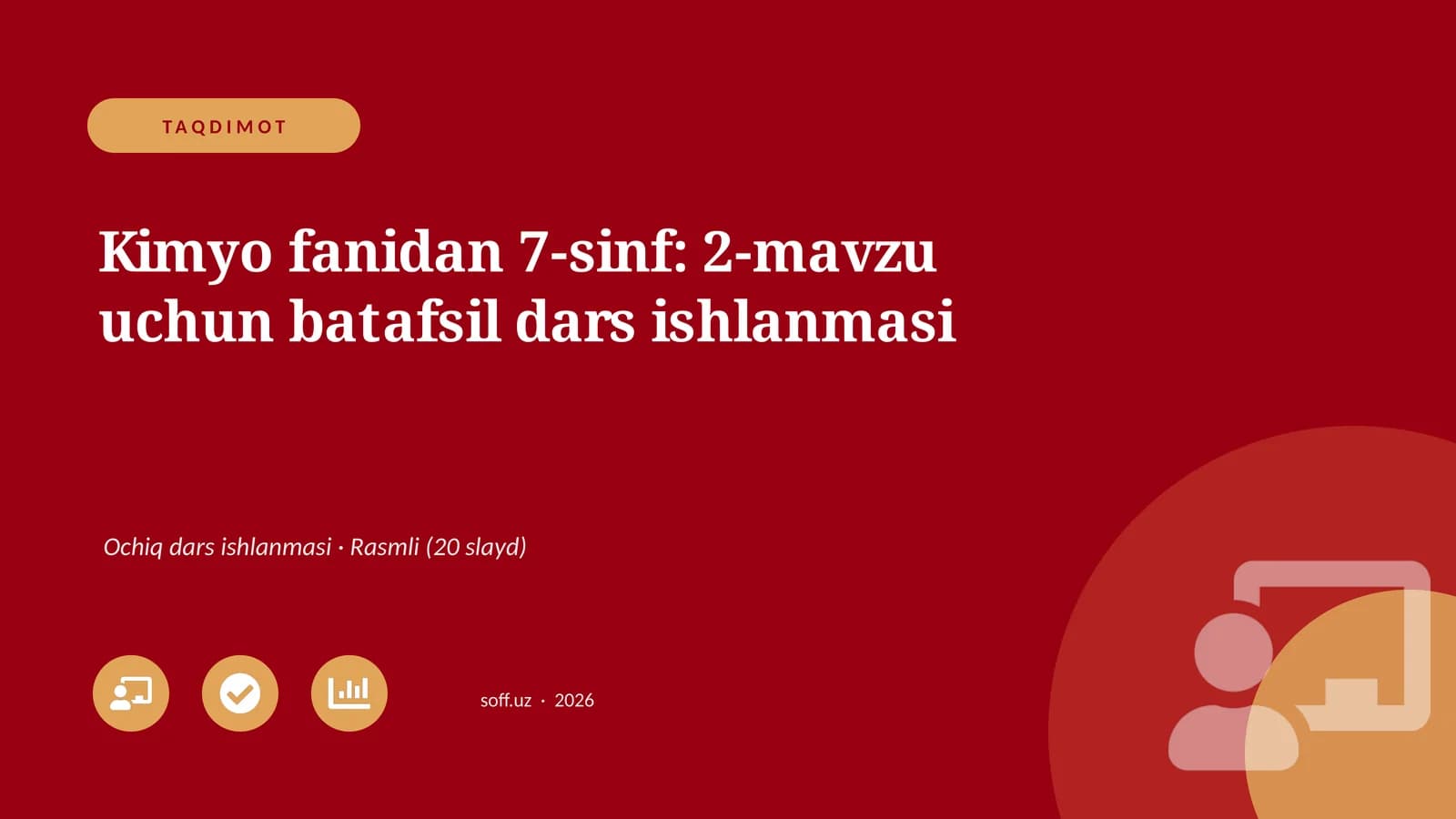 Kimyo fanidan 7-sinf: 2-mavzu uchun batafsil dars ishlanmasi