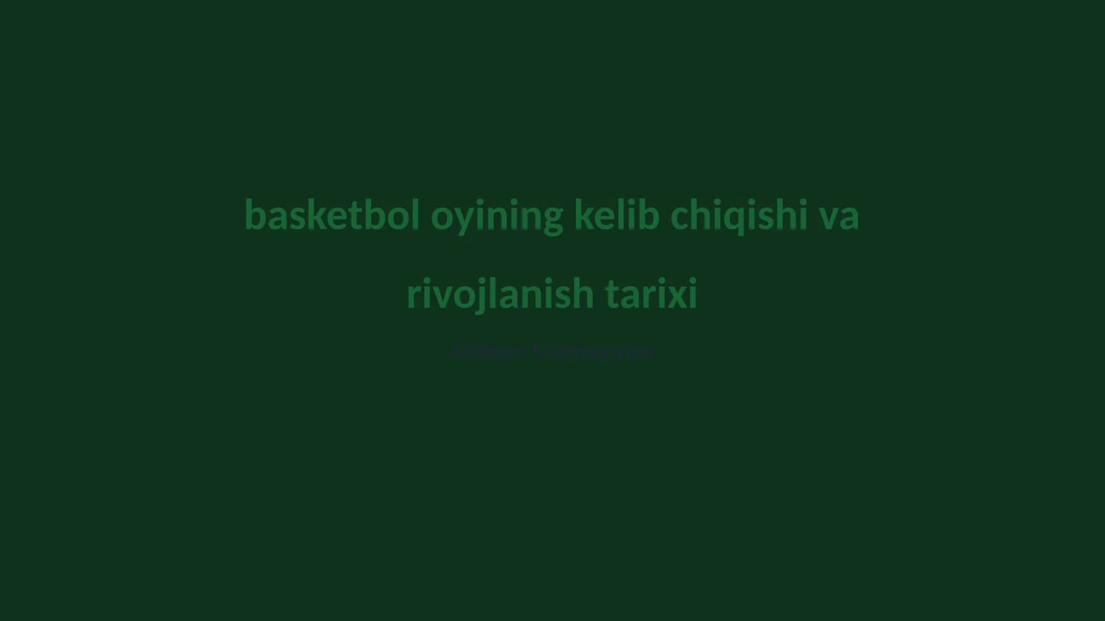 Basketbolning ixtiro tarixi