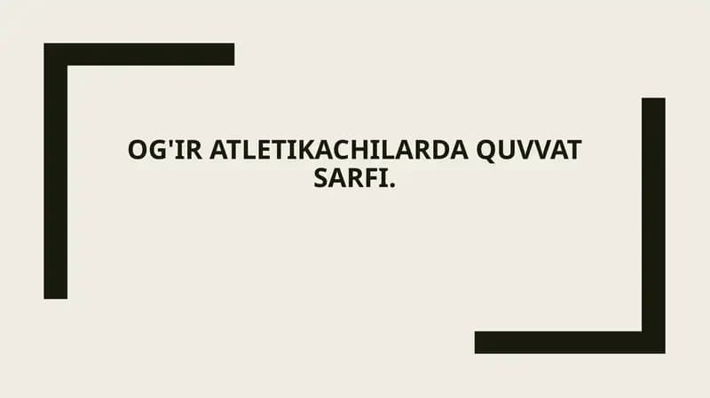Og'ir atletikachilarda quvvat sarfi