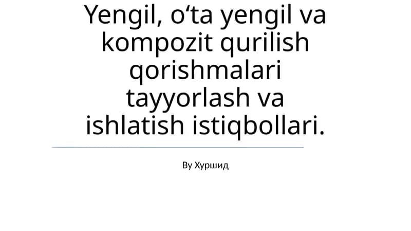 Yengil Beton va Kompozit Qurilish Aralashmalari