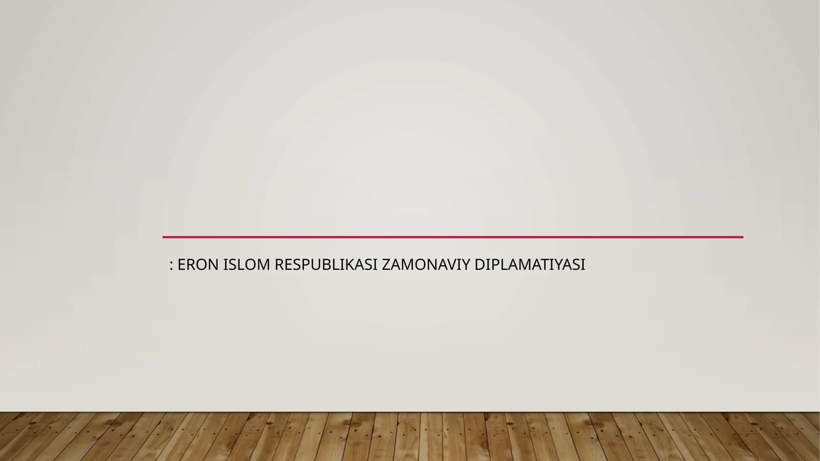 Eron islom Respublikasi zamonaviy diplamatiyasi