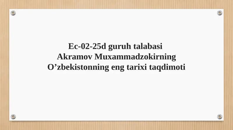 O'zbekistonning eng tarixi taqdimoti