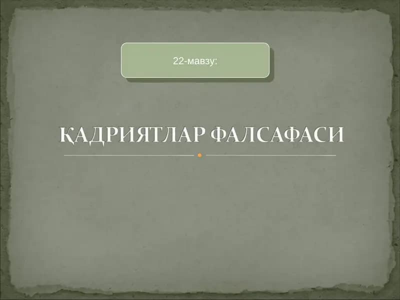 ФАЛСАФИЙ ДАВРЛАР ВА ФАЛСАФИЙ МАКТАБЛАР