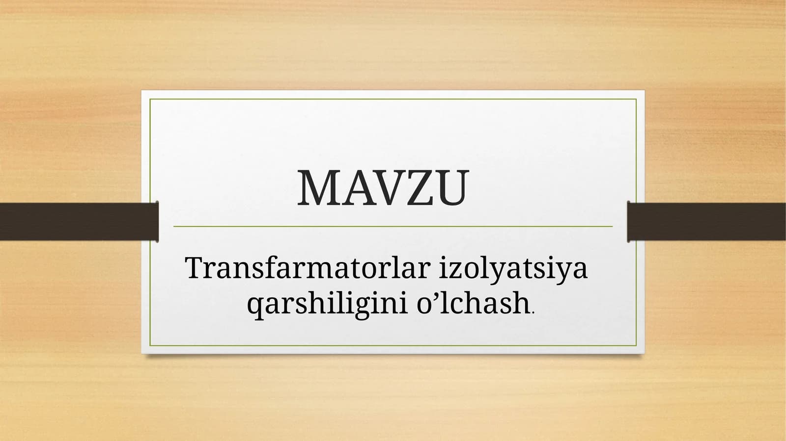 Transfarmatorlarizolyatsiya qarshiliginio’lchash