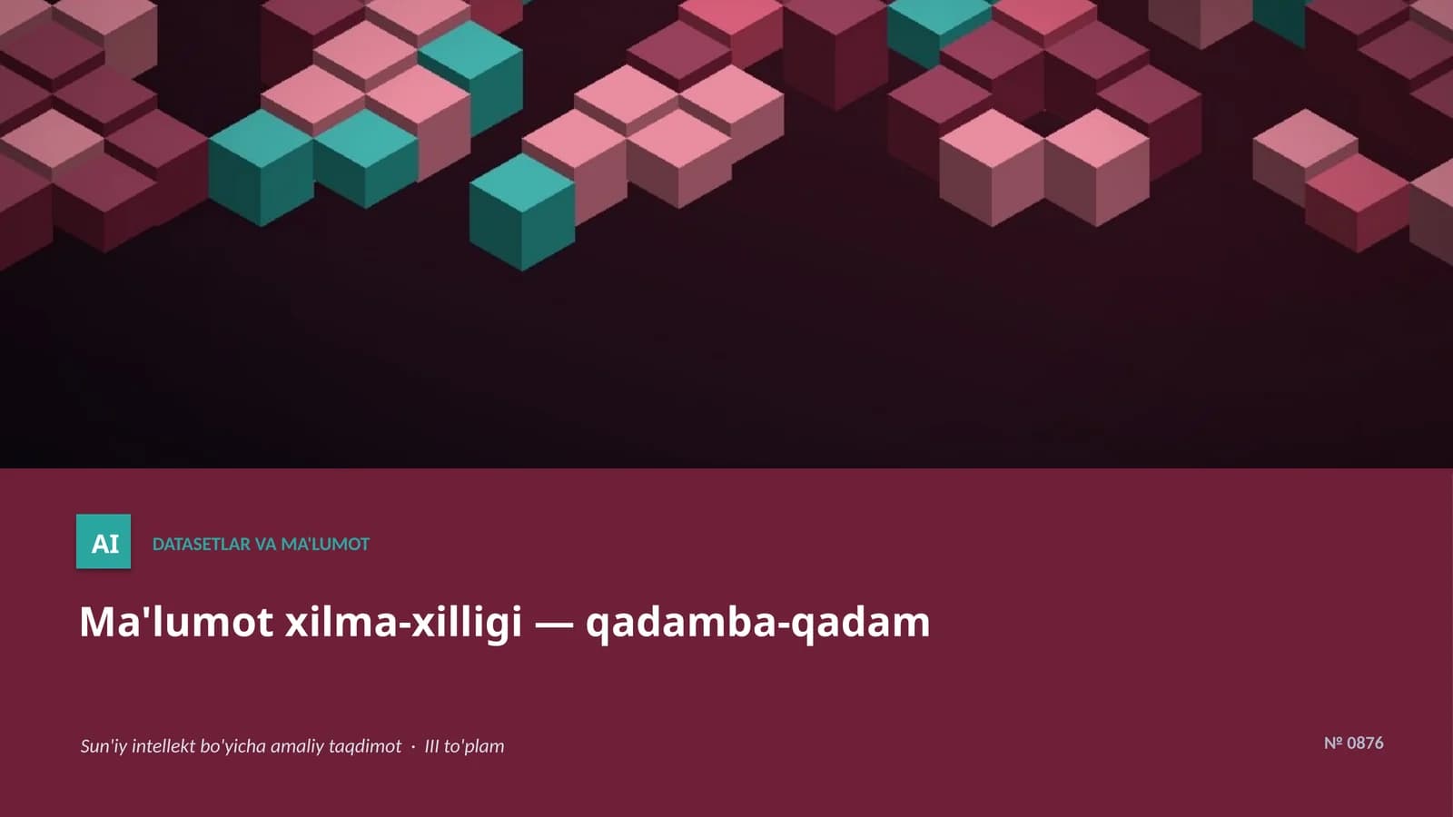 Datasetlar VA MA'LUMOT