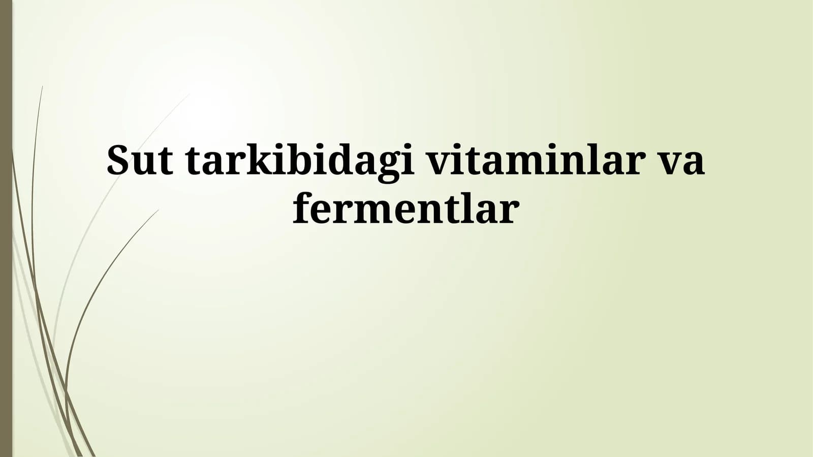 Sut tarkibidagi vitaminlar va fermentlar