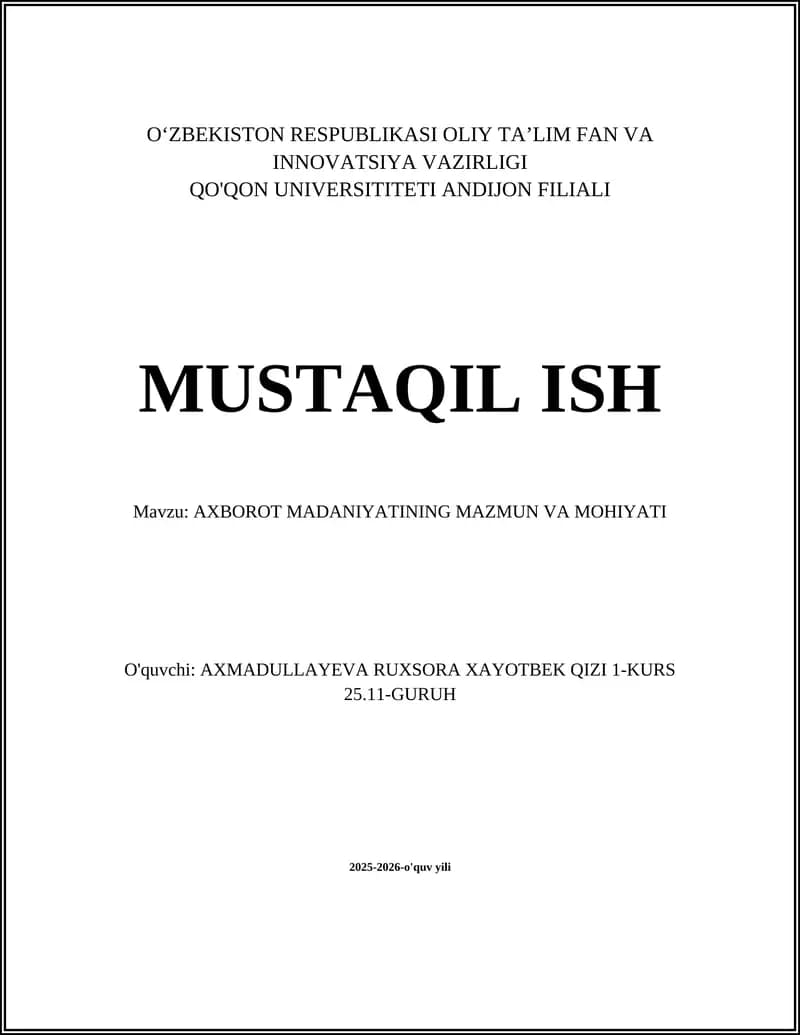 AXBOROT MADANIYATINING MAZMUN VA MOHIYATI