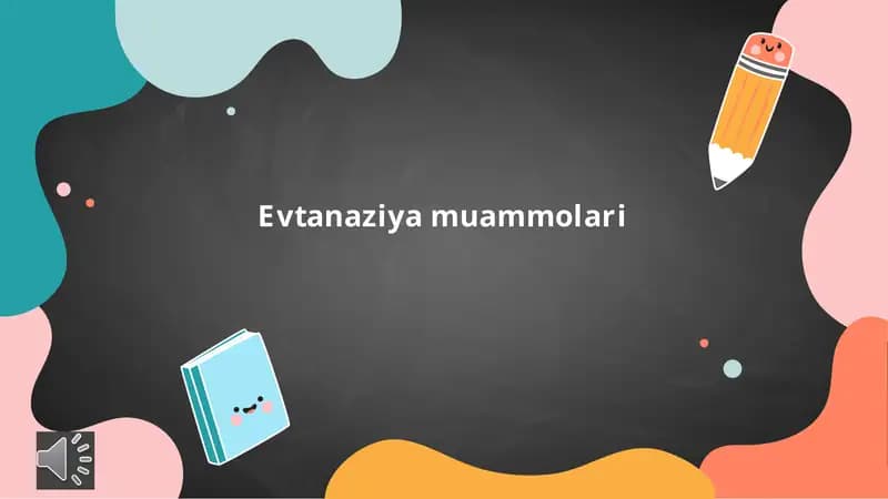 Evtanaziya muammolari
