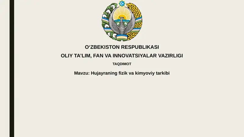 Hujayraning fizikaviy va kimyoviy tarkibi