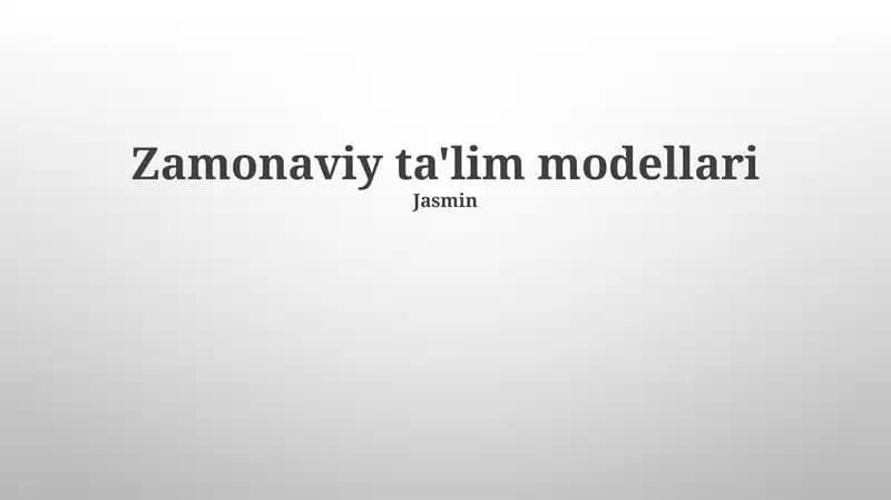 Zamonaviy ta'lim modellari