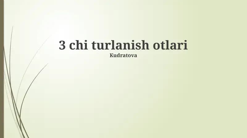 3 chi turlanish otlari