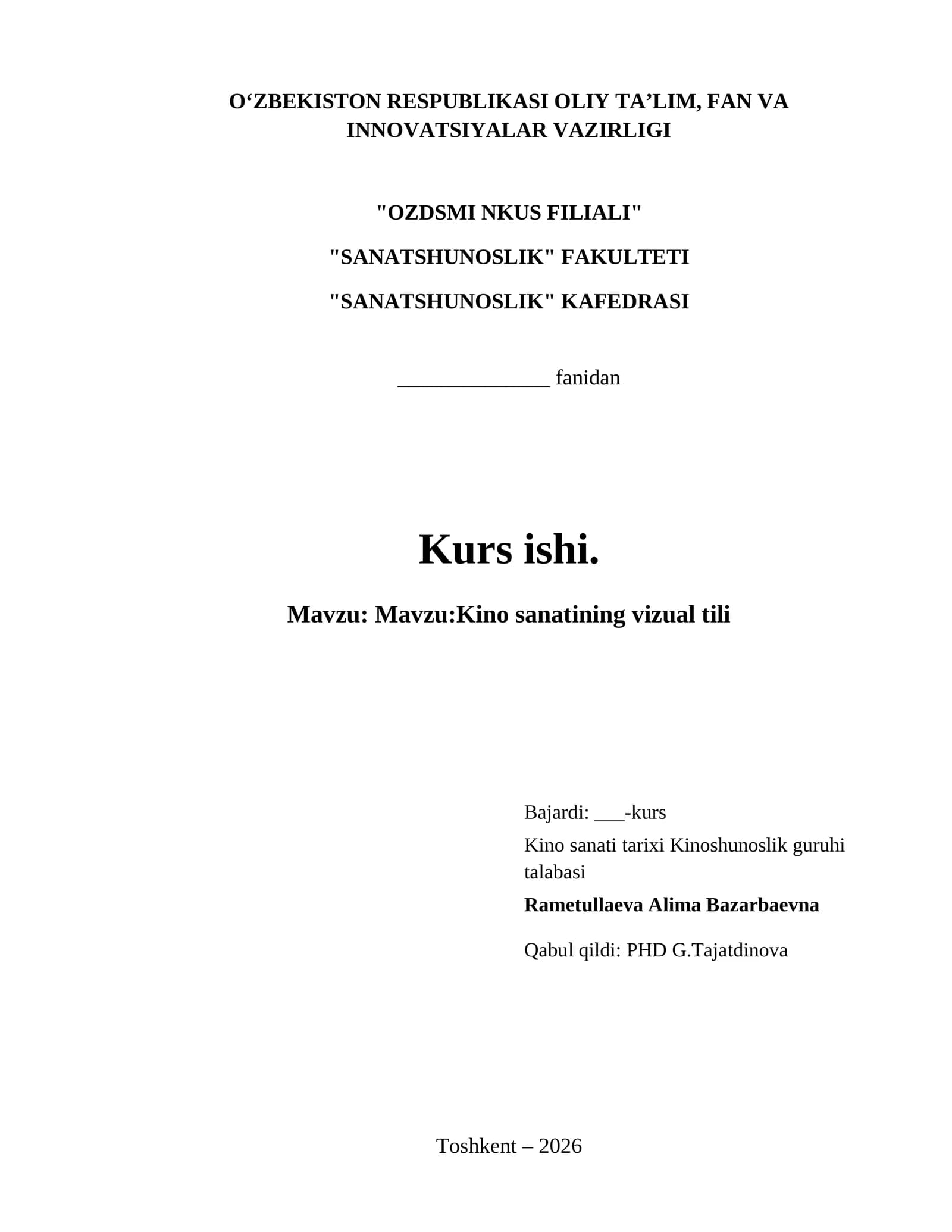Mavzu:Kino sanatining vizual tili