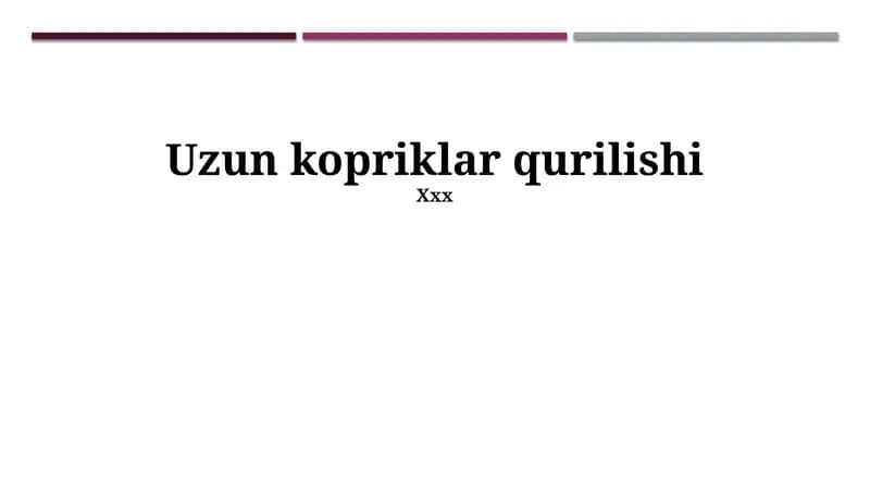 Uzun kopriklar qurilishi