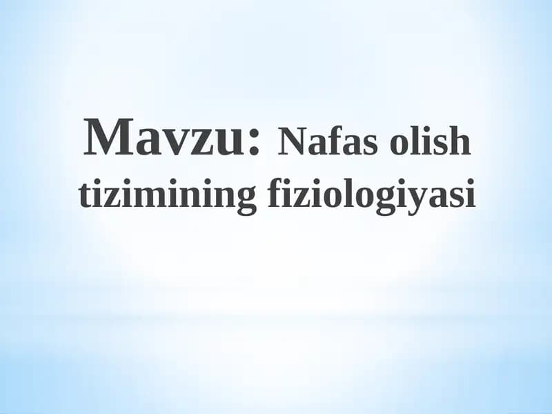 Nafas olish tizimining fiziologiyasi