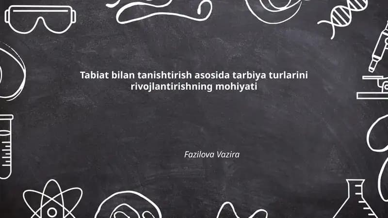 Tabiat bilan tanishtirish asosida tarbiya turlari