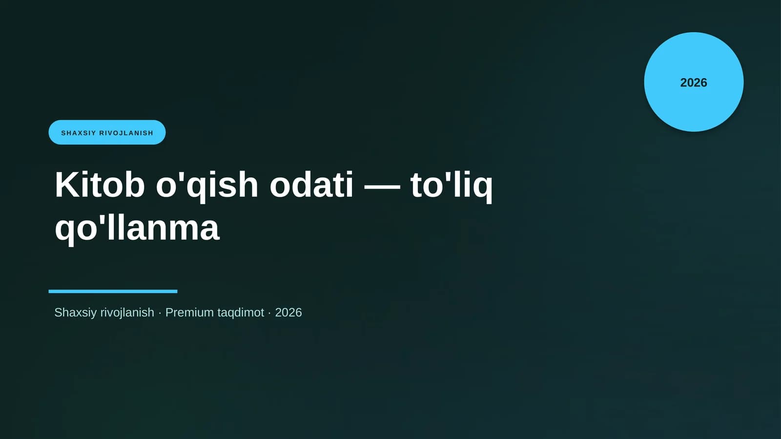 Kitob o'qish odati — to'liq qo'llanma